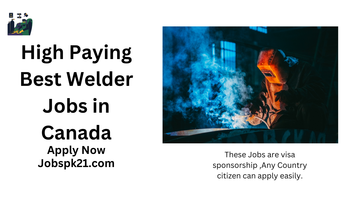 High Paying Best Welder Jobs in Canada