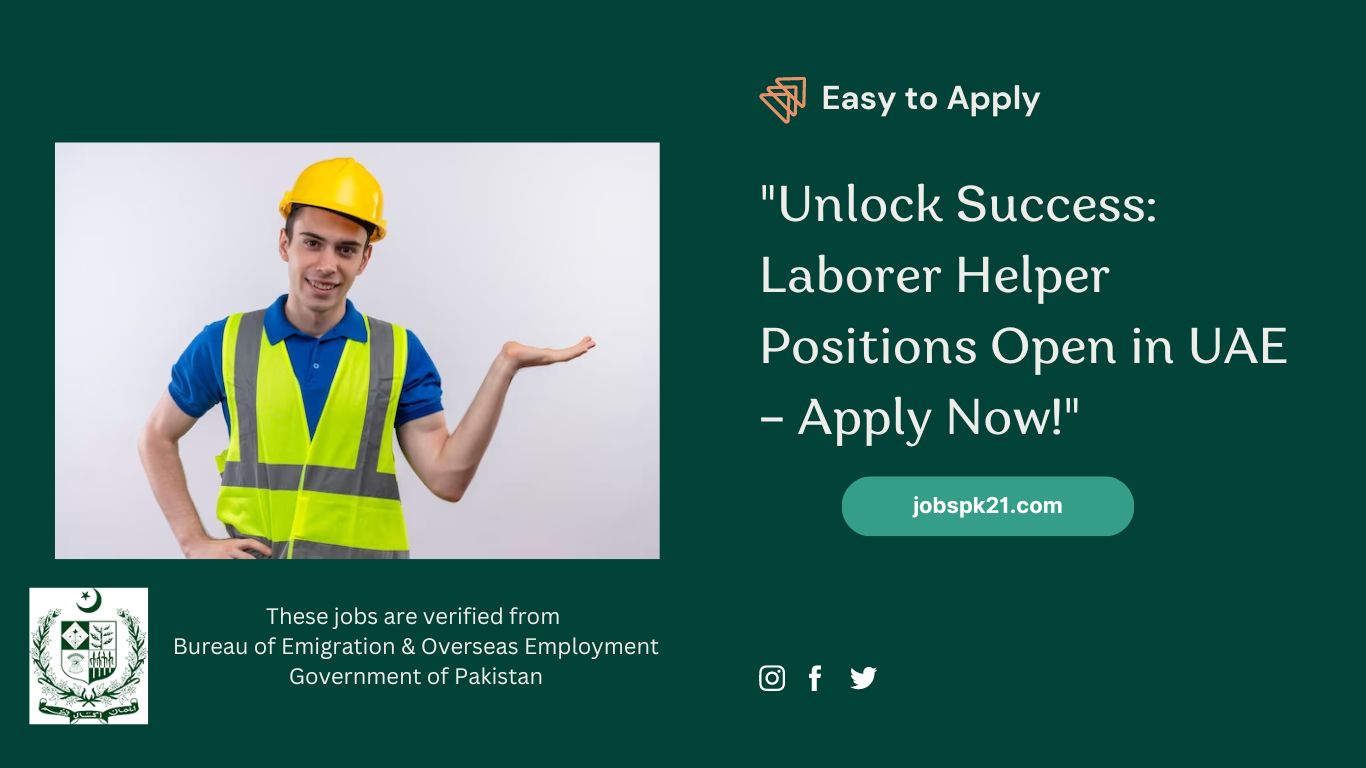 Best Laborer Helper Positions Open in UAE