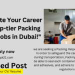 Exciting Packing Helper Openings - Apply Today!"