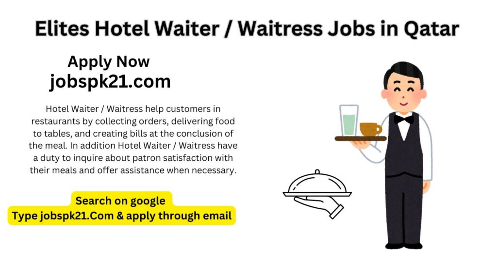 Elites Hotel Waiter / Waitress Jobs in Qatar