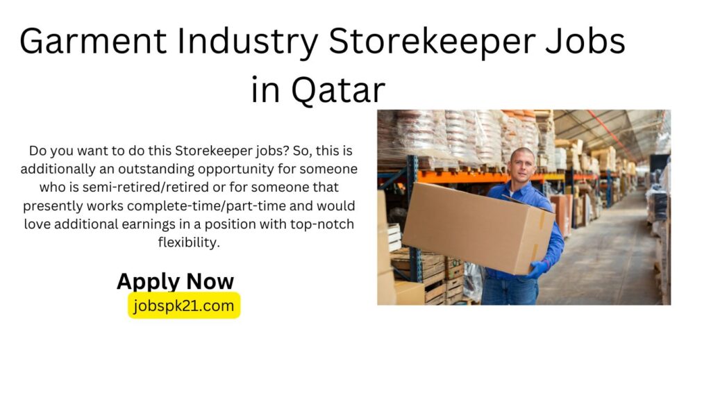 Garment Industry Storekeeper Jobs in Qatar