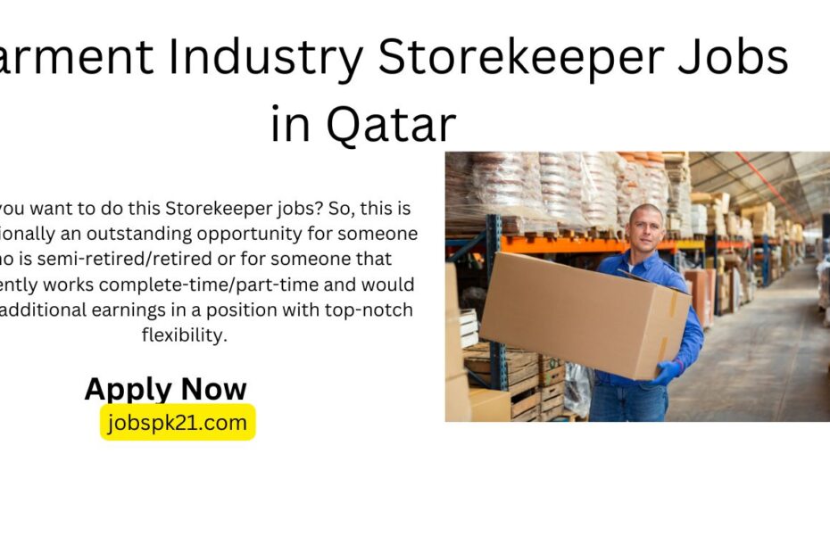 Garment Industry Storekeeper Jobs in Qatar