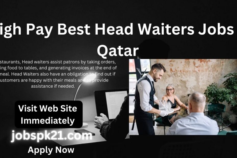 Apply Now: High-Paying Waiter Vacancies in Qatar's Luxury Hotels