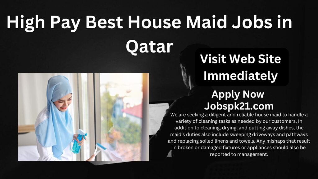 High Pay Best House Maid Jobs in Qatar