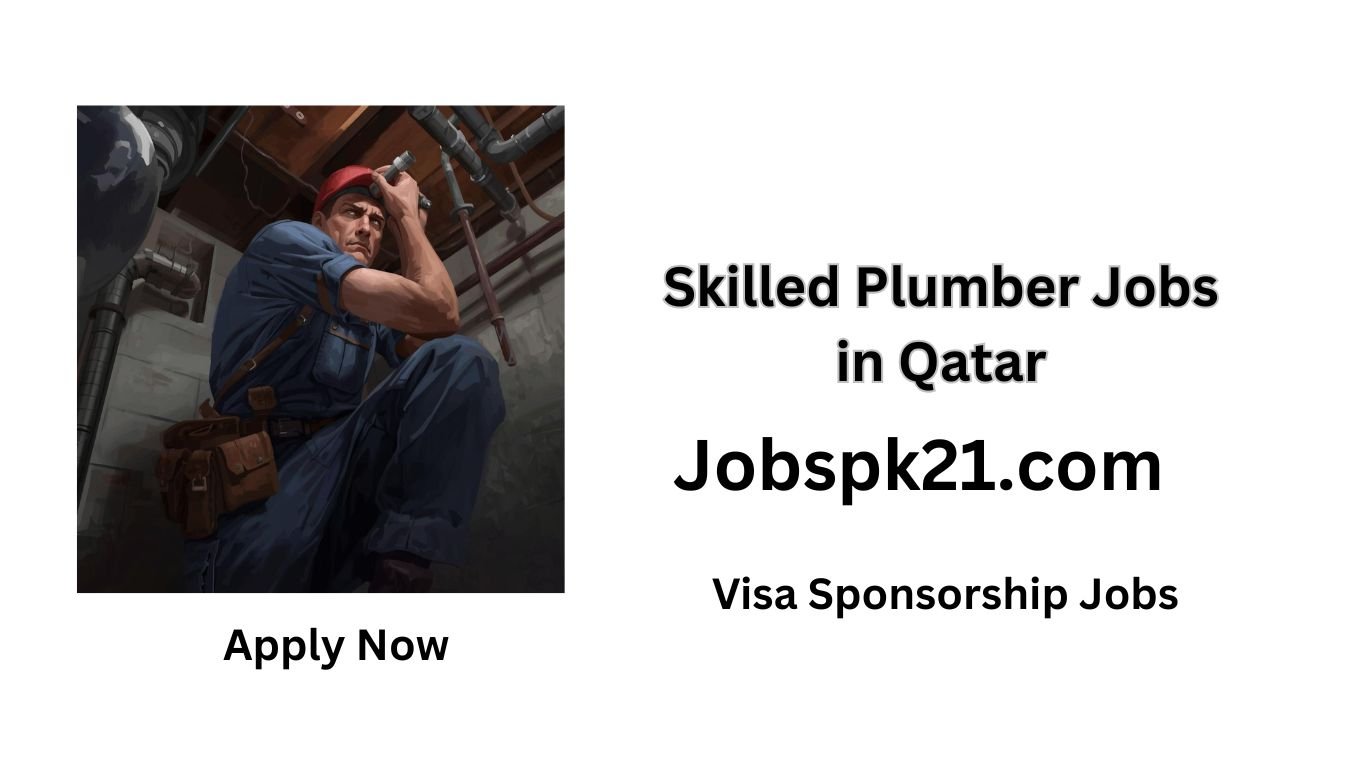 Skilled Plumber Jobs in Qatar