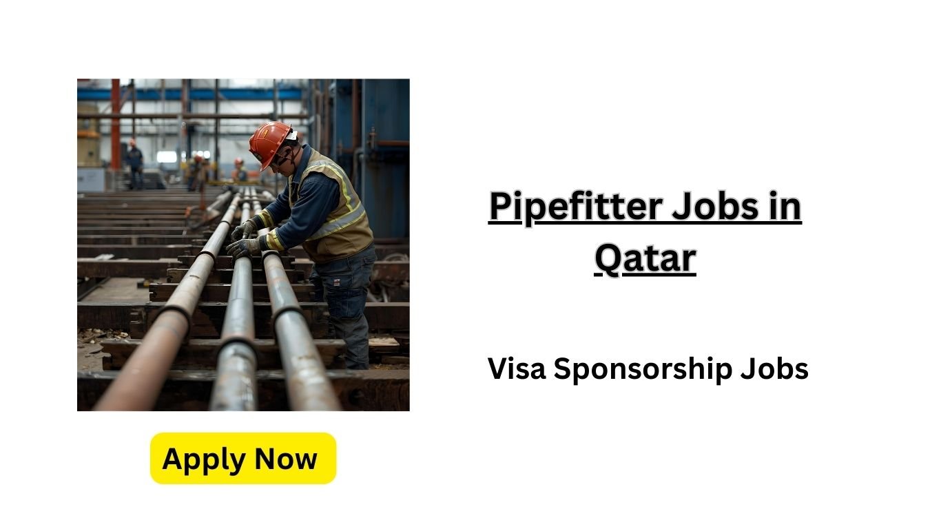 High Demanded Pipefitter Jobs in Qatar
