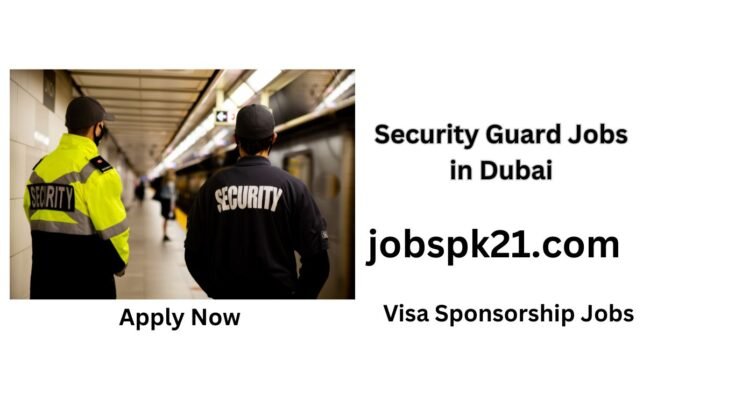 Security Guard Jobs in Dubai